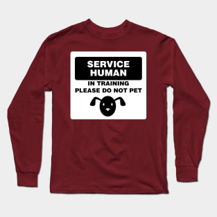 Service Human (dog) Long Sleeve T-Shirt